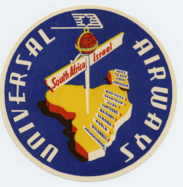 Universal Airways baggage label, 1949. Universal was owned by Jewish interests in South Africa, based in Johannesburg. It operated Douglas DC-3s between South Africa and Israel, with numerous intermediate stops as shown on this rare label. EL AL acquired Universal in fall 1950, and immediately started Tel Aviv to Johannesburg service with DC-4s. (MG collection, formerly in Hal Turin collection)